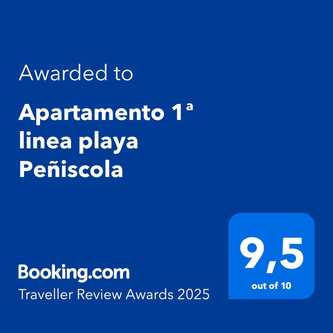 Apartamento 1ª Linea Playa Peniscola Luaran gambar